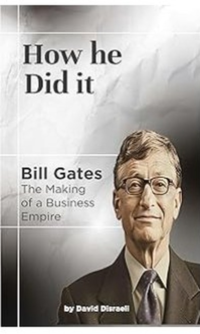 How He Did It: Bill Gates book cover